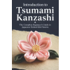 Independently Published Introduction to Tsumami Kanzashi | Ken Kaziki