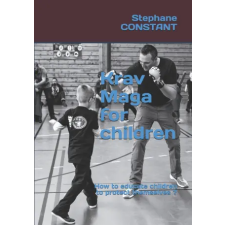 Independently Published Krav Maga for children | CONSTANT Stephane CONSTANT egyéb könyv