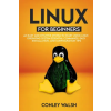 Independently Published Linux for beginners | Conley Walsh