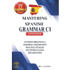 Independently Published Mastering Spanish Grammar C1 | Carob Publishing