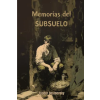 Independently Published Memorias del subsuelo | Fiódor Dostoievski,Lucas Stefano Gatica Goularte