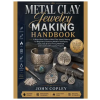 Independently Published Metal Clay Jewelry Making Handbook – John Copley (Puha kötésű)