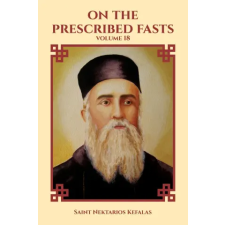 Independently Published On the Prescribed Fasts | Saint Nektarios Kefalas,Nun Christina egyéb könyv