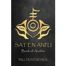 Independently Published Sat En Anpu: Book of Anubis | Asenath Mason,Bill Duvendack egyéb könyv