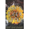 Independently Published Sinful Ever After | Lacey Carter Andersen
