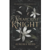 Independently Published Spearcrest Knight | Aurora Reed