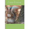 Independently Published Squirrels | Arjun Kumar