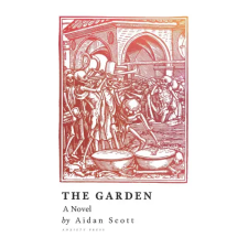 Independently Published The Garden | Aidan Scott idegen nyelvű könyv