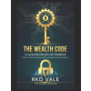 Independently Published The Wealth Code | RKD Vale
