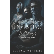 Independently Published Unmasking Darkness | Selena Winters egyéb könyv