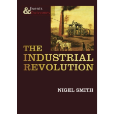 Industrial Revolution – Nigel Smith idegen nyelvű könyv