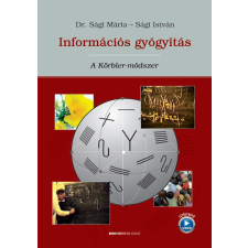 Információs gyógyítás - A Körbler-módszer életmód, egészség