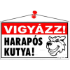. Információs tábla, 22,5x12,5 cm,  Vigyázz! Harapós kutya!