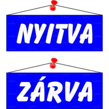 . Információs tábla, 22x8,5 cm, kétoldalas,  Nyitva/Zárva , kék információs címke