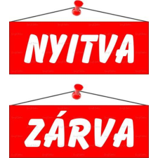 . Információs tábla, 22x8,5 cm, kétoldalas,  Nyitva/Zárva , piros információs címke