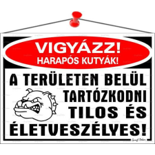 . Információs tábla, 35x25 cm, "Vigyázz harapós kutyák!" információs tábla, állvány