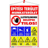 . Információs tábla, 50x35 cm, "Építési terület!"