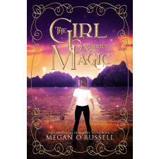 Ink Worlds Press The Girl Without Magic egyéb e-könyv