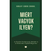 Inkwell Press Miért vagyok ilyen?