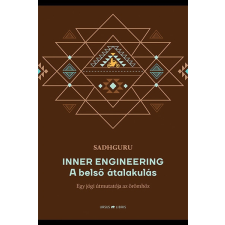  Inner Engineering - A belső átalakulás - Egy jógi útmutatója az örömhöz ezoterika