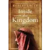  Inside the Kingdom – Robert Lacey