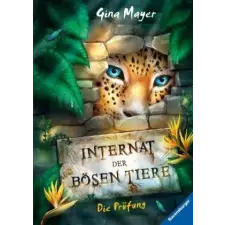  Internat der bösen Tiere, Band 1: Die Prüfung – Clara Vath idegen nyelvű könyv
