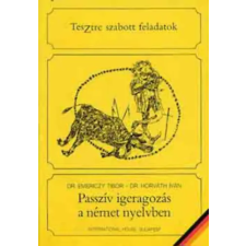 International House Kiadó Passzív igeragozás a német nyelvben antikvárium - használt könyv