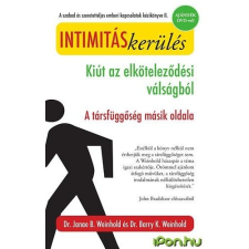 Intimitáskerülés - Kiút az elköteleződési válságból - A társfüggőség másik oldala társadalom- és humántudomány