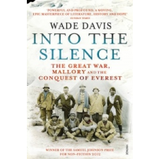  Into The Silence – Wade Davis idegen nyelvű könyv