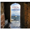 Intra Moenia Napoli vista dalle sirene | Sergio Siano