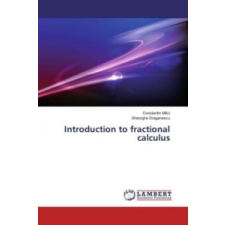  Introduction to fractional calculus – Constantin Milici,Gheorghe Draganescu idegen nyelvű könyv