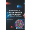  Introduction to Gauge-Higgs Unification, An: Extra Dimensions in Particle Physics