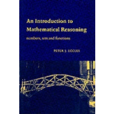  Introduction to Mathematical Reasoning – Peter J. Eccles idegen nyelvű könyv