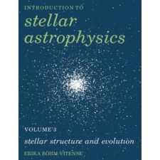  Introduction to Stellar Astrophysics: Volume 3 – Erika Böhm-Vitense idegen nyelvű könyv