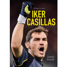 Inverz Media Gonzalo Cabeza - Iker Casillas (új példány) sport