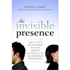  Invisible Presence – Michael Gurian idegen nyelvű könyv