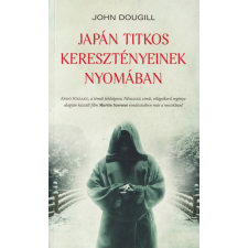 IPC Japán titkos keresztényeinek nyomában antikvárium - használt könyv