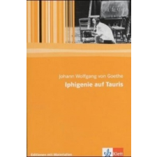  Iphigenie auf Tauris – Johann Wolfgang von Goethe,Thomas Kopfermann,Jens Kapitzky idegen nyelvű könyv