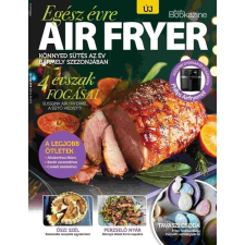 IQ PRESS KFT. Gasztro Bookazine - Air fryer gasztronómia