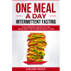 IQ Productions One Meal A Day Intermittent Fasting