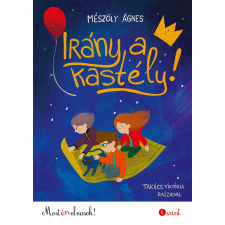 Irány a kastély! gyermek- és ifjúsági könyv