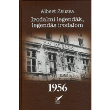Irodalmi legendák, legendás irodalom 1956 regény