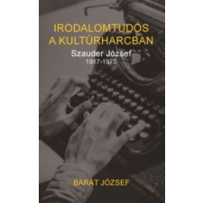  Irodalomtudós a kultúrharcban történelem