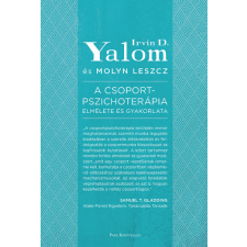 Irvin D. Yalom, Molyn Leszcz - A csoportpszichoterápia elmélete és gyakorlata egyéb könyv