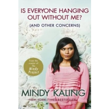 Is Everyone Hanging Out without Me? – Mindy Kaling idegen nyelvű könyv