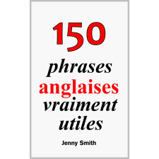Isaac Hays (magánkiadás) 150 phrases anglaises vraiment utiles egyéb e-könyv