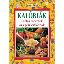 Isabella Bonamini - Kalóriák - Diétás receptek az egész családnak egyéb könyv