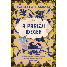 Isabella Hammad A párizsi idegen (BK24-201425) irodalom