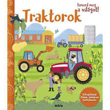  - Ismerd meg a világot! - Traktorok egyéb könyv