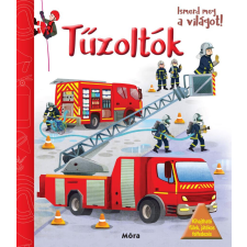 Ismerd meg a világot! Tűzoltók gyermek- és ifjúsági könyv